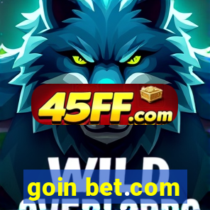 goin bet.com